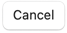 Cancel