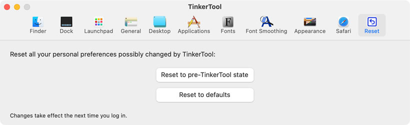 TinkerTool can reset
                all preferences with a single mouse-click