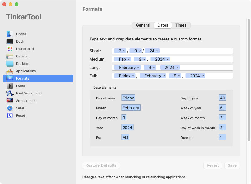 Change default
                formats for numbers, currency values, dates and times.
                To use this pane, ensure your primary language is set to
                one of the supported languages of TinkerTool.