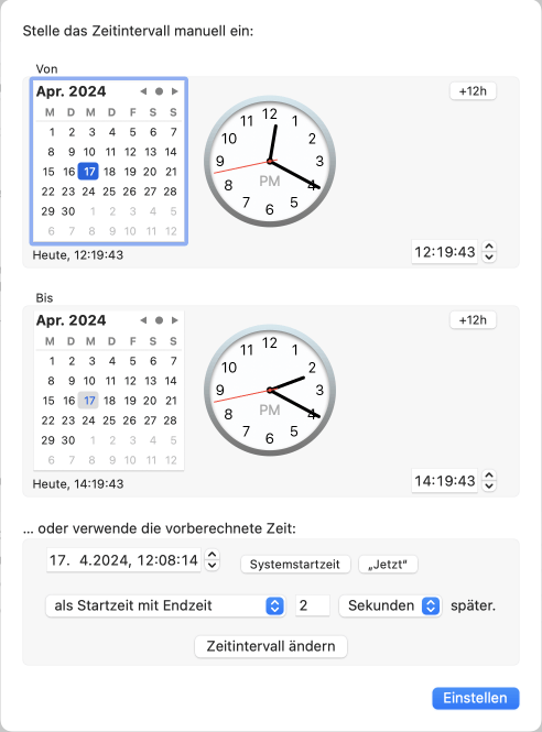 Der Zeiteingabedialog hilft Ihnen dabei, das Intervall auszuwählen, das von Interesse ist