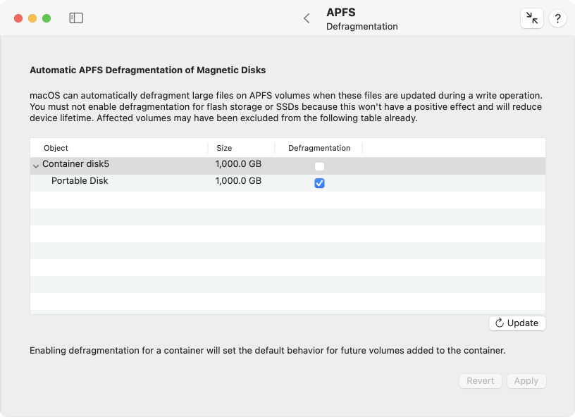 Automatic defragmentation can be activated for APFS volumes and containers stored on magnetic disks