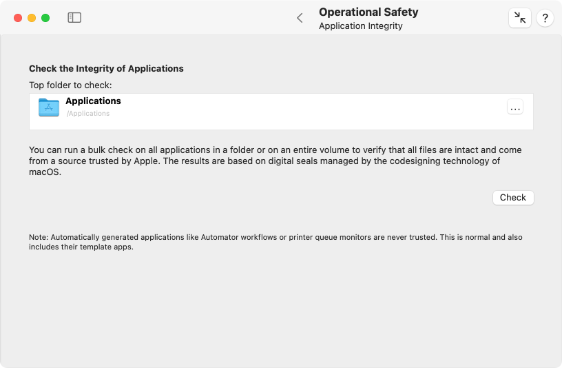 All applications of the system can be checked if necessary