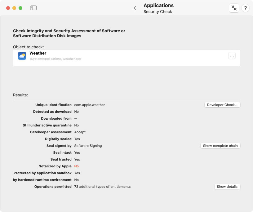 Check the integrity and security assessment for
                applications or other executable code on your system.