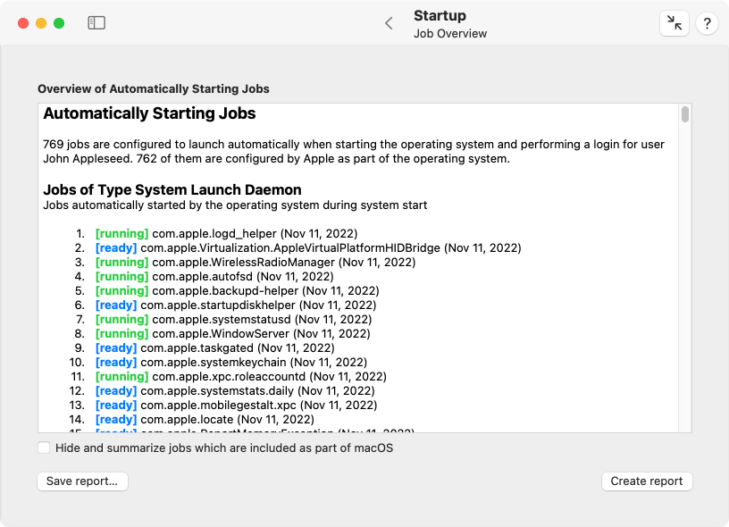 Get an overview of all
                startup jobs currently configured in the system.